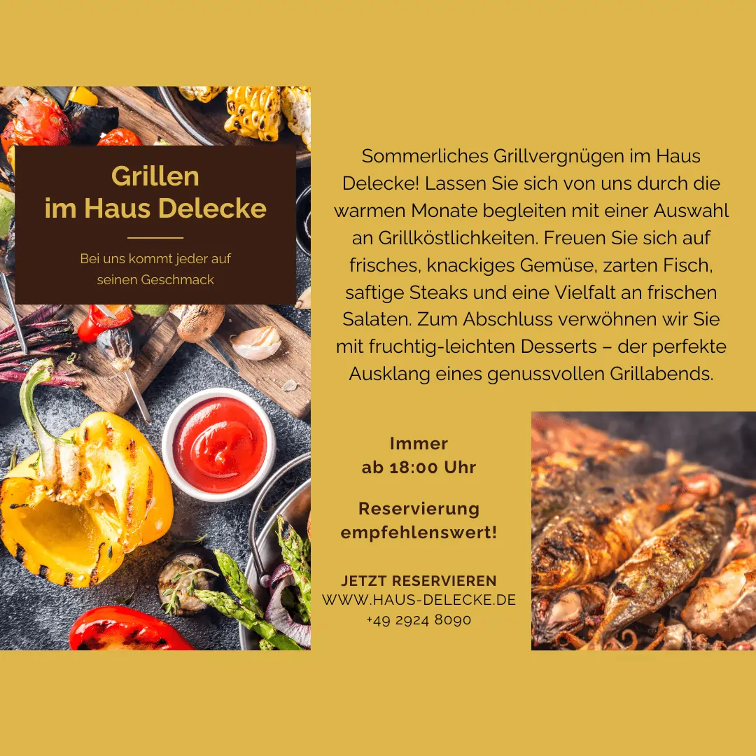 Grillen am Möhnesee, "Genießen Sie sommerliche Grillfreuden im Haus Delecke. Frisches Gemüse, zarter Fisch, saftige Steaks und eine Vielfalt an frischen Salaten, ab 18:00 Uhr – Reservierung empfohlen!