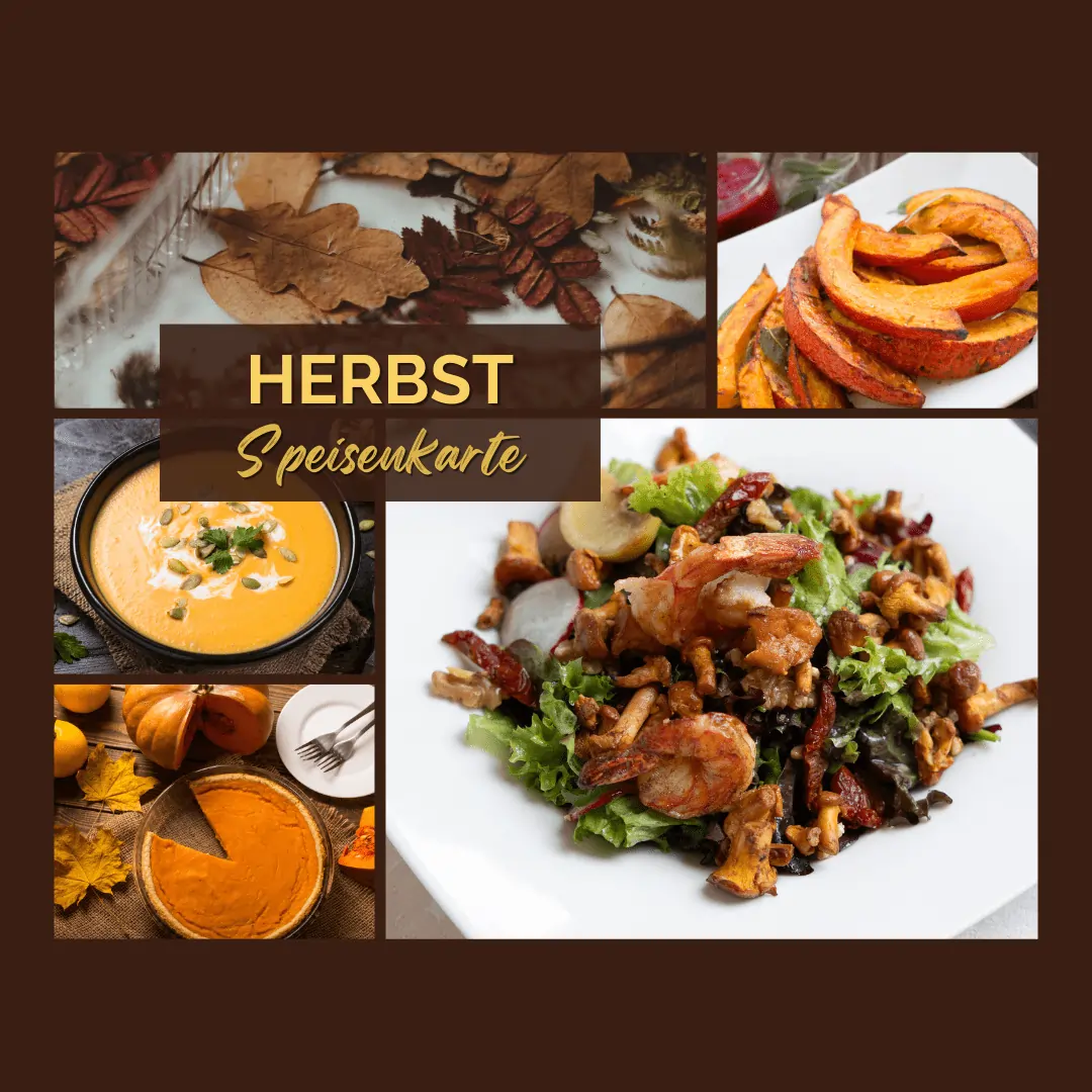 Herbstspeisekarte mit verschiedenen Gerichten abgebildet, Kürbissuppe, Kürbisspalten, ein Pfifferlingsgericht