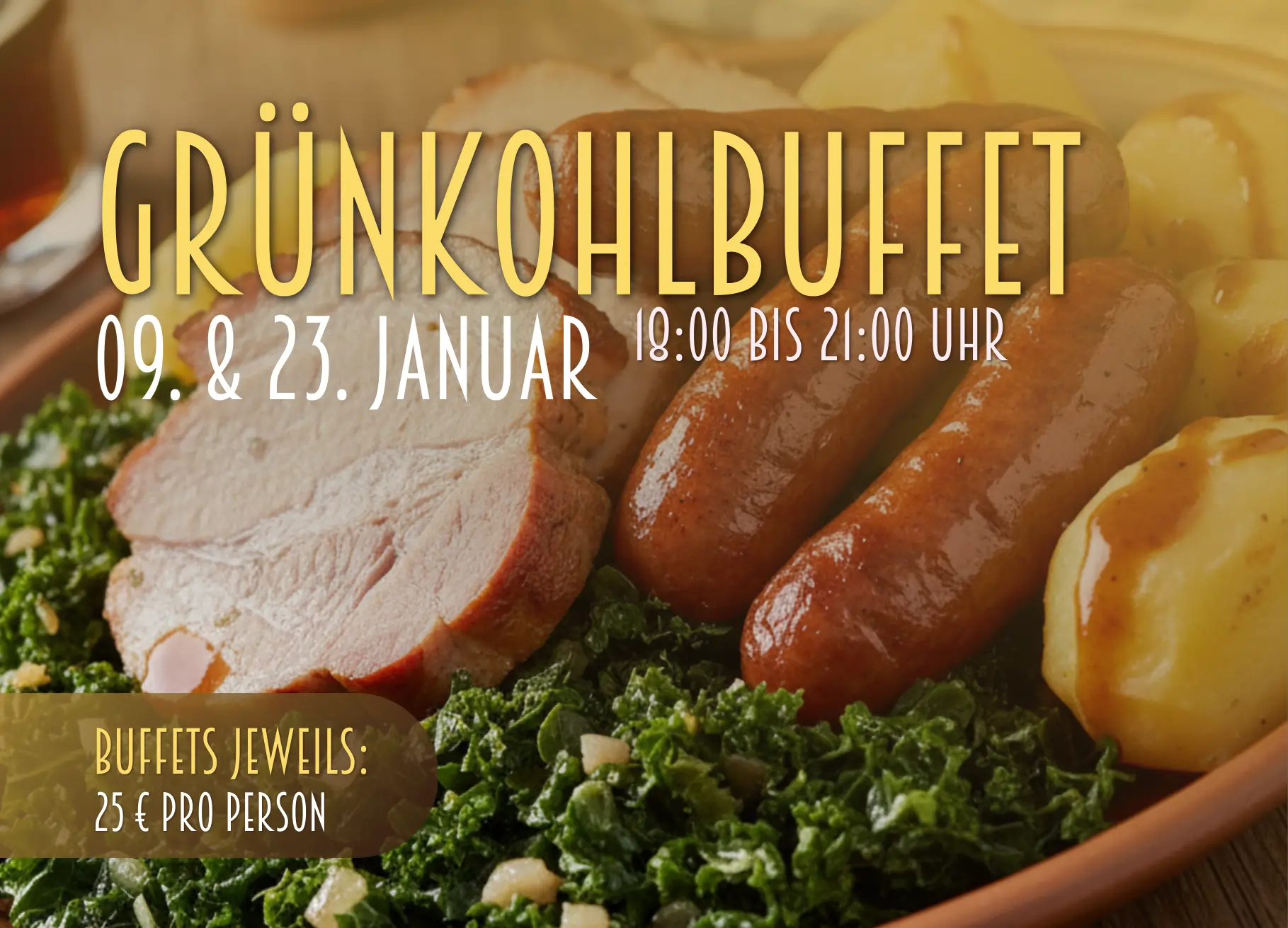 Grünkohlbuffet. Grünkohl mit Kassler und Wurst und Kartoffeln am 09. Januar und 23. Januar im Hotel Haus Delecke für 25 € pro Person